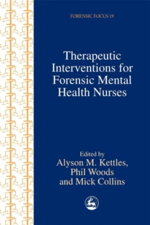 Image for Therapeutic Interventions for Forensic Mental Health Nurses