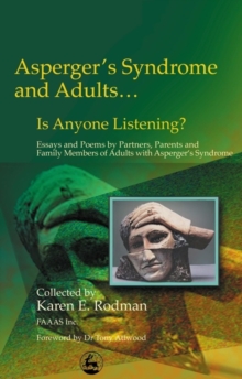 Image for Asperger's syndrome and adults - is anyone listening?: essays and poems