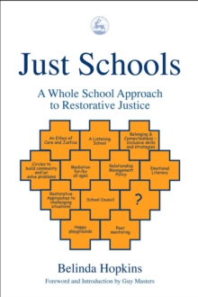 Image for Just schools: a whole school approach to restorative justice