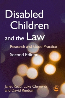 Image for Disabled children and the law: research and good practice.