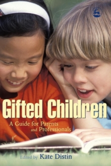 Image for Gifted children: a guide for parents and professionals