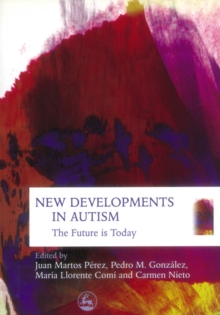 Image for New developments in autism: the future is today