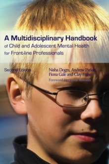 Image for A multidisciplinary handbook of child and adolescent mental health for front-line professionals