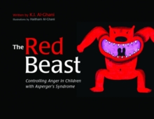 Image for The red beast: controlling anger in children with Asperger's syndrome