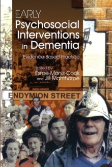 Image for Early psychosocial interventions in dementia: evidence-based practice