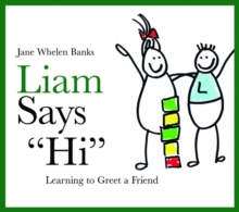 Image for Liam says 'Hi': learning to greet a friend