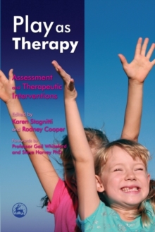 Image for Play as therapy: assessment and therapeutic interventions