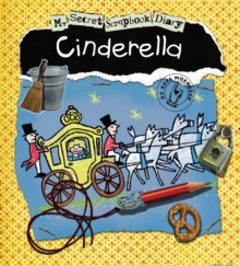 Image for Cinderella : My Secret Scrapbook Diary