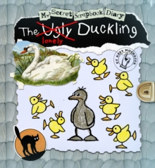 Image for The ugly duckling  : my secret scrapbook diary