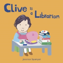 Image for Clive is a librarian