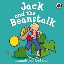 Image for Jack and the beanstalk  : a touch and feel book