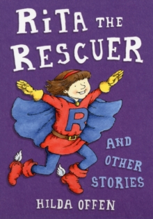 Image for Rita the rescuer and other stories