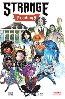 Image for Strange Academy Vol. 1: First Class