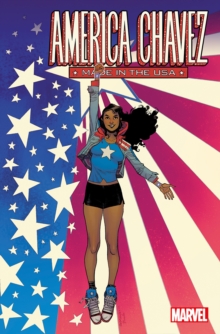 Image for America Chavez  : made in the USA