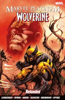 Image for Marvel Platinum: The Definitive Wolverine Reloaded