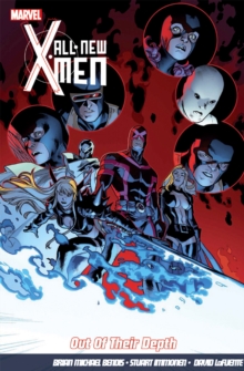 Image for All-New X-Men Vol.3: Out Of Their Depth