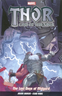 Image for Thor God Of Thunder Vol.4: The Last Days of Midgard