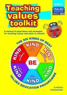 Image for Teaching values toolkit  : the six kinds of best values education programmeBook A