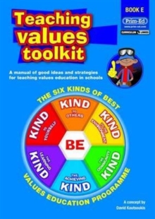 Image for Teaching values toolkit  : the six kids of best values education programmeBook E