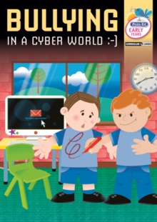 Image for Bullying in a Cyber World - Early Years