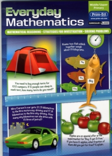 Everyday Mathematics: Mathematical Reasoning – Strategies for Investigation – Solving Problems