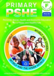 Image for Primary PSHE : Personal, Social, Health and Economic Education for a Happy and Healthy Life