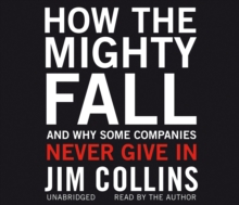 Image for How the Mighty Fall : And Why Some Companies Never Give In