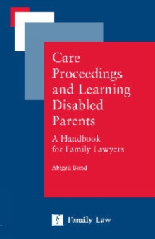 Image for Care Proceedings and Learning Disabilities