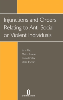 Image for Injunctions and Orders Against Anti-social or Violent Individuals
