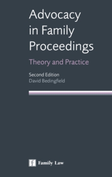 Image for Advocacy in family proceedings  : theory and practice