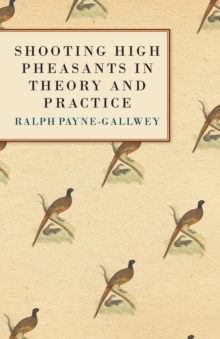 Image for Shooting High Pheasants in Theory and Practice