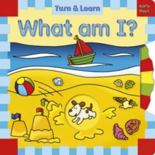 Image for What am I? : Turn and Learn