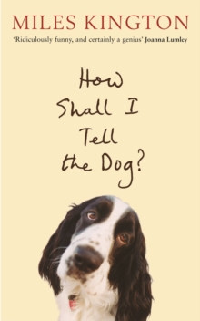 Image for How shall I tell the dog?