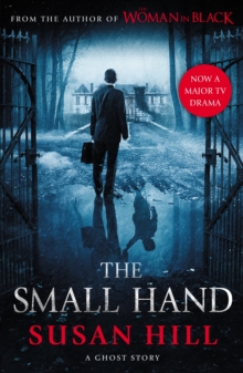 Image for The small hand  : a ghost story