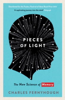 Image for Pieces of light  : the new science of memory