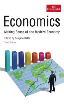 Image for Economics  : making sense of the modern economy