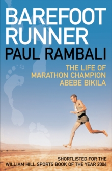 Image for Barefoot runner  : the life of marathon champion Abebe Bikila