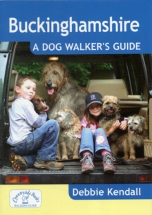 Buckinghamshire: A Dog Walker’s Guide