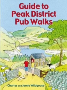 Guide to Peak District Pub Walks: 20 Pub Walks