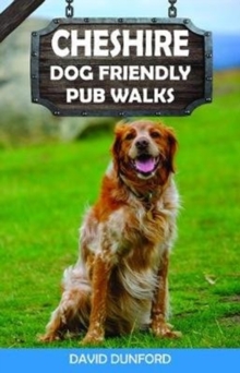 Image for Cheshire Dog Friendly Pub Walks : 20 Dog Walks