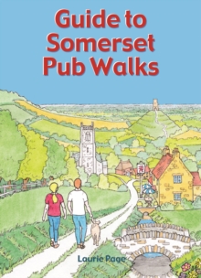 Guide to Somerset Pub Walks: 20 Circular Walks