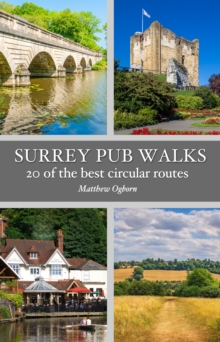 Surrey Pub Walks: 20 of the best circular routes