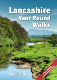 Image for Lancashire Year Round Walks : 20 circular routes with recommendations for autumn, winter, spring and summer.