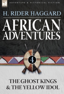 Image for African Adventures : 4-The Ghost Kings & the Yellow Idol