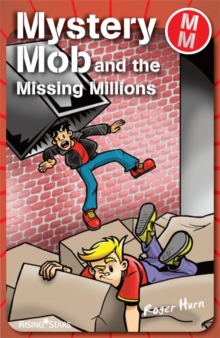 Image for Mystery Mob and the missing millions