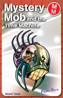 Image for Mystery Mob and the time machine