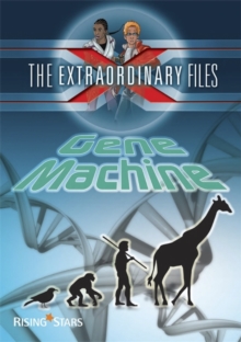 Image for The Extraordinary Files: Gene Machine