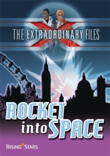 Image for The Extraordinary Files: Rocket into Space