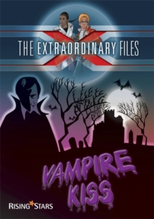 Image for The Extraordinary Files: Vampire Kiss