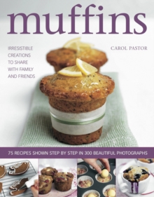 Image for Muffins  : irresistible creations to share with family and friends